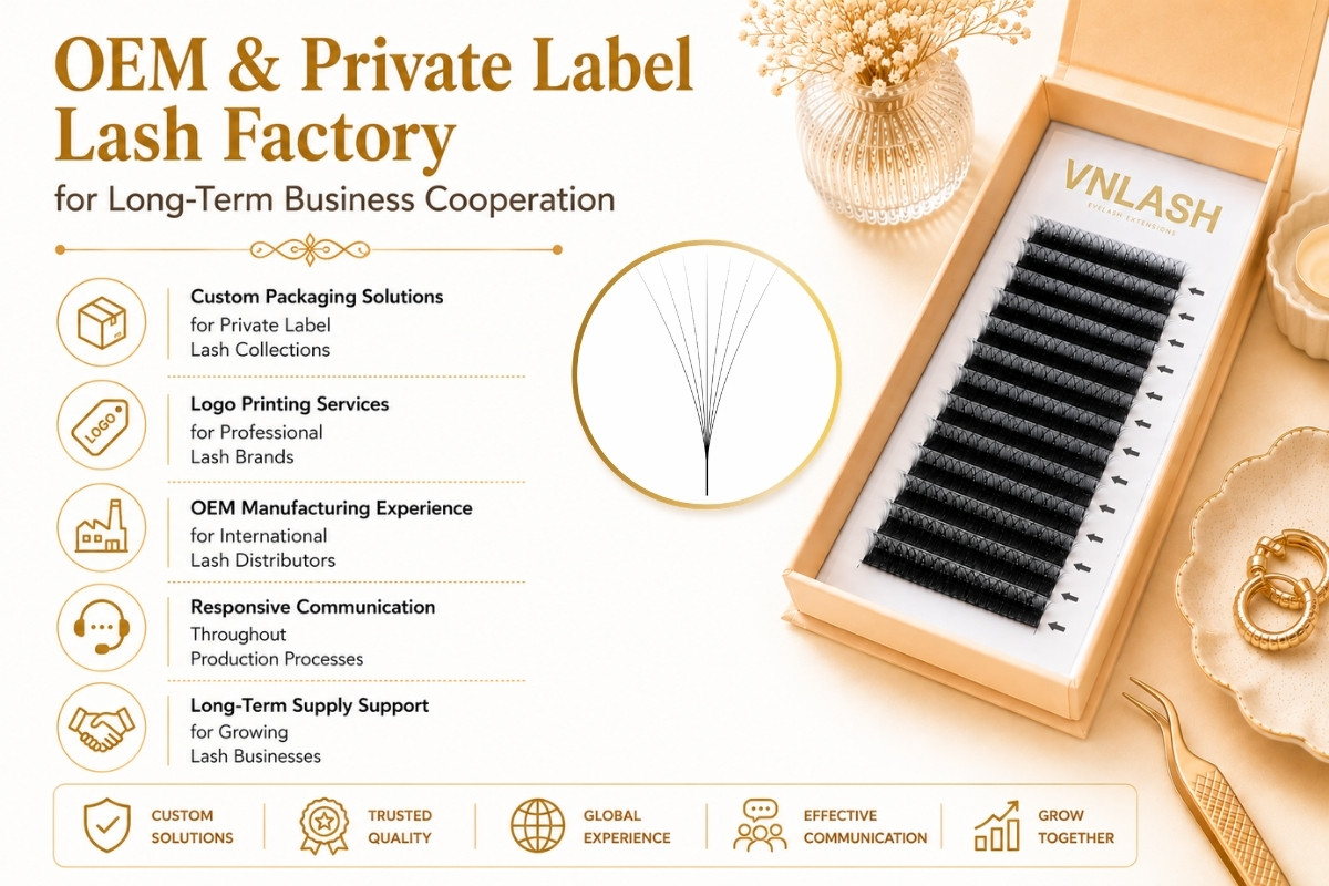 OEM & Private Label Lash Factory for Long-Term Business Cooperation