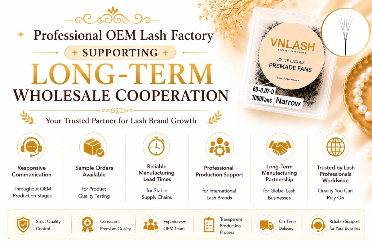 Professional OEM Lash Factory Supporting Long-Term Wholesale Cooperation
