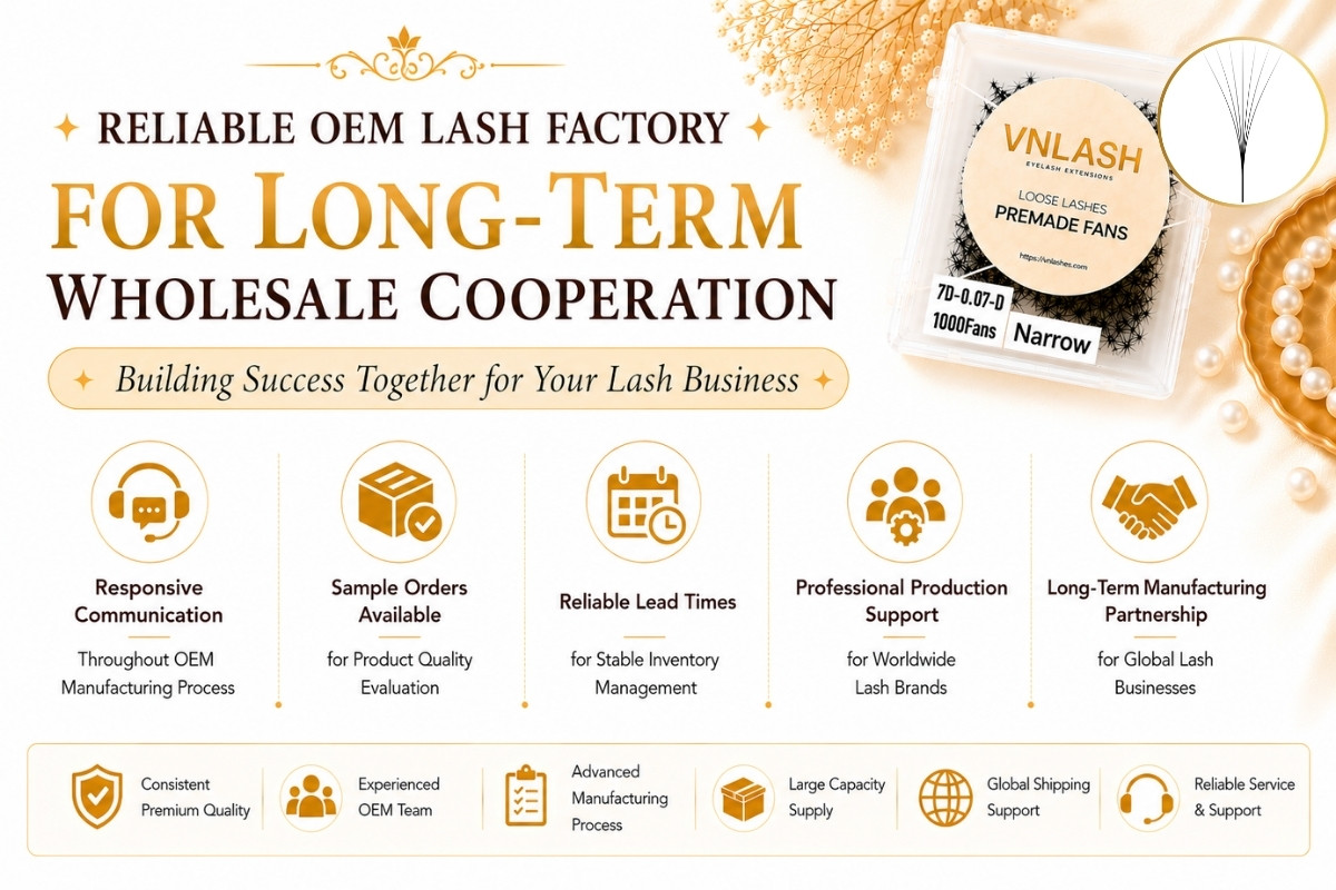 Reliable OEM Lash Factory for Long-Term Wholesale Cooperation