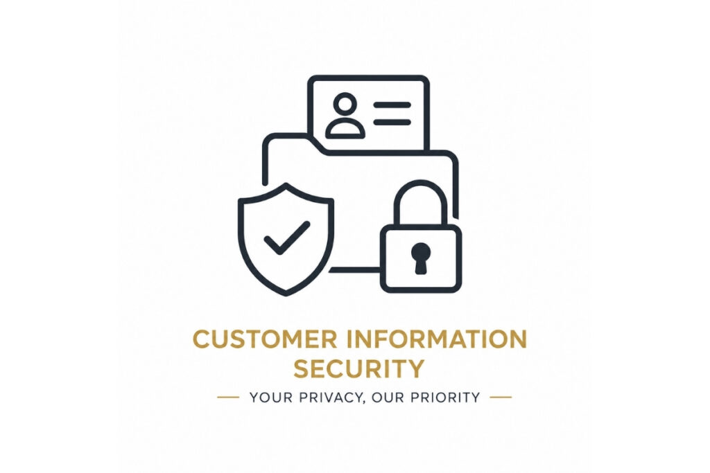 Customer information is securely protected throughout all business processes.